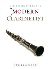 E-book, A Dictionary for the Modern Clarinetist, Rowman & Littlefield Publishers