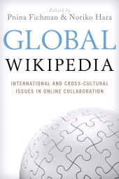 E-book, Global Wikipedia : International and Cross-Cultural Issues in Online Collaboration, Rowman & Littlefield Publishers