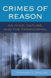 E-book, Crimes of Reason : On Mind, Nature, and the Paranormal, Rowman & Littlefield Publishers