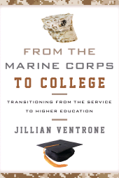 E-book, From the Marine Corps to College : Transitioning from the Service to Higher Education, Rowman & Littlefield Publishers