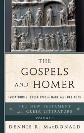 eBook, The Gospels and Homer : Imitations of Greek Epic in Mark and Luke-Acts, Rowman & Littlefield Publishers