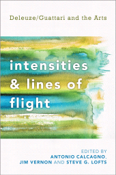eBook, Intensities and Lines of Flight : Deleuze/Guattari and the Arts, Rowman & Littlefield Publishers