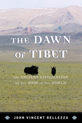 E-book, The Dawn of Tibet : The Ancient Civilization on the Roof of the World, Rowman & Littlefield Publishers