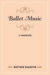 E-book, Ballet Music : A Handbook, Rowman & Littlefield Publishers
