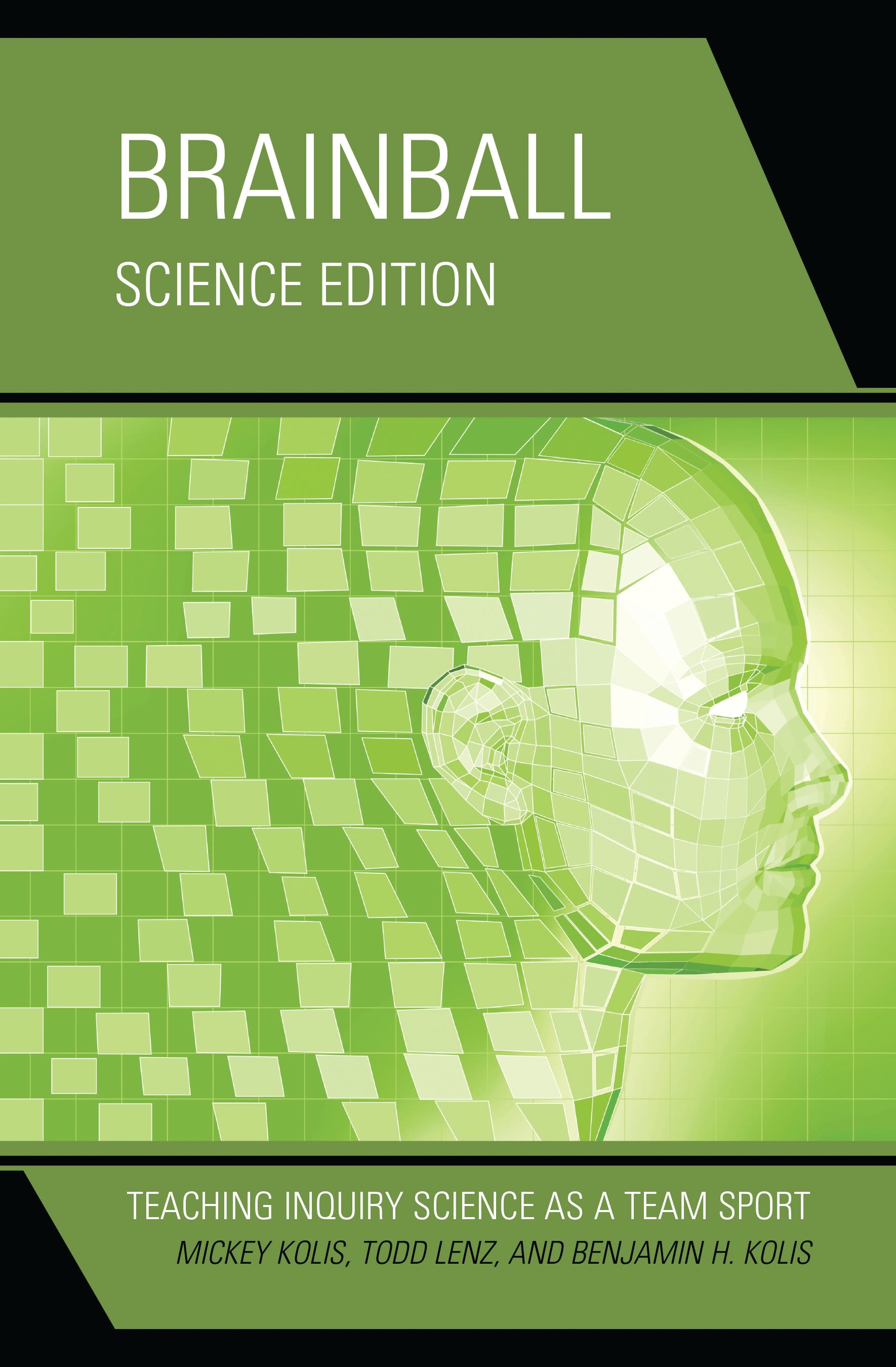 E-book, Brainball : Teaching Inquiry Science as a Team Sport, Rowman & Littlefield