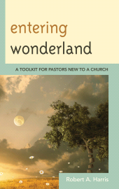 E-book, Entering Wonderland : A Toolkit for Pastors New to a Church, Rowman & Littlefield