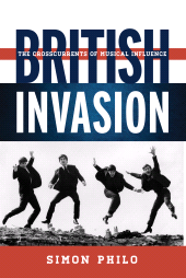 E-book, British Invasion : The Crosscurrents of Musical Influence, Rowman & Littlefield