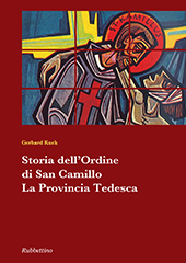 eBook, Storia dell'Ordine di San Camillo : la Provincia Tedesca, Rubbettino