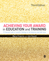 E-book, Achieving Your Award in Education and Training : A Practical Guide to Successful Teaching in the Further Education and Skills Sector, SAGE Publications Ltd