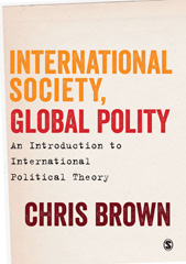 E-book, International Society, Global Polity : An Introduction to International Political Theory, Brown, Chris, SAGE Publications Ltd