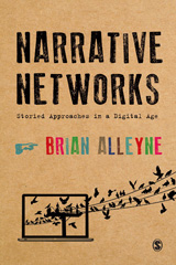 E-book, Narrative Networks : Storied Approaches in a Digital Age, Alleyne, Brian, SAGE Publications Ltd