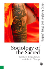 E-book, Sociology of the Sacred : Religion, Embodiment and Social Change, Mellor, Philip A., SAGE Publications Ltd