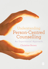 E-book, Understanding Person-Centred Counselling : A Personal Journey, Brown, Christine, SAGE Publications Ltd