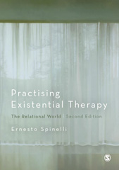 E-book, Practising Existential Therapy : The Relational World, Spinelli, Ernesto, SAGE Publications Ltd