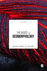 E-book, The Basics of Geomorphology : Key Concepts, Gregory, Kenneth J., SAGE Publications Ltd