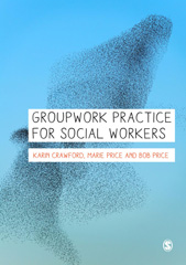 E-book, Groupwork Practice for Social Workers, SAGE Publications Ltd