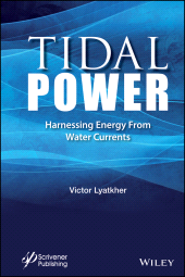 E-book, Tidal Power : Harnessing Energy from Water Currents, Scrivener Publishing