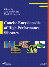 E-book, Concise Encyclopedia of High Performance Silicones, Scrivener Publishing