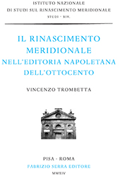 E-book, Il Rinascimento meridionale nell'editoria napoletana dell'Ottocento, Trombetta, Vincenzo, Fabrizio Serra