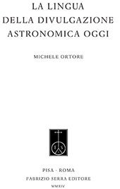 E-book, La lingua della divulgazione astronomica oggi, Ortore, Michele, Fabrizio Serra
