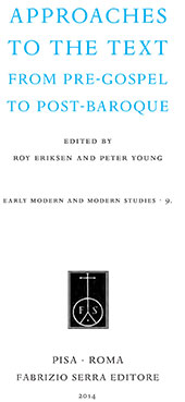 E-book, Approaches to the text : from pre-gospel to post-baroque, Fabrizio Serra