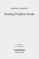 E-book, Reading Prophetic Books : Form, Intertextuality, and Reception in Prophetic and Post-Biblical Literature, Sweeney, Marvin A., Mohr Siebeck