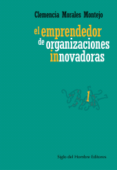 E-book, El emprendedor de organizaciones innovadoras, Siglo Editorial