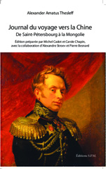 eBook, Journal du voyage vers la Chine de Saint-Petersbourg à la Mongolie, Thesleff, Alexander Amatus, SPM