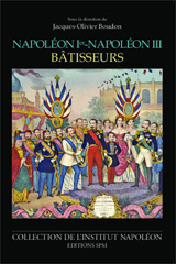 E-book, Napoléon Ier - Napoléon III bâtisseurs : Institut Napoléon N° 12, Boudon, Jacques-Olivier, SPM