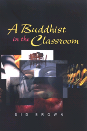 E-book, A Buddhist in the Classroom, SUNY Press - State University of New York Press