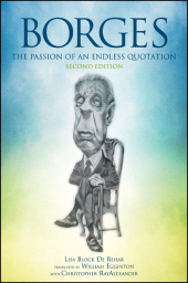 E-book, Borges : The Passion of an Endless Quotation, SUNY Press - State University of New York Press