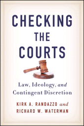 m, Checking the Courts : Law, Ideology, and Contingent Discretion, SUNY Press - State University of New York Press