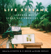 E-book, Life Streams : Alberto Rey's Cuban and American Art, SUNY Press - State University of New York Press