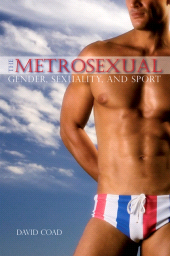 eBook, The Metrosexual : Gender, Sexuality, and Sport, SUNY Press - State University of New York Press