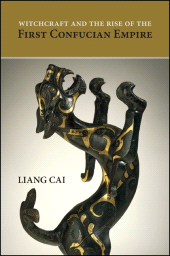 E-book, Witchcraft and the Rise of the First Confucian Empire, SUNY Press - State University of New York Press