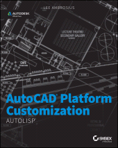 E-book, AutoCAD Platform Customization : AutoLISP, Sybex