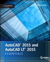 E-book, AutoCAD 2015 and AutoCAD LT 2015 Essentials : Autodesk Official Press, Sybex