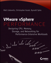 E-book, VMware vSphere Performance : Designing CPU, Memory, Storage, and Networking for Performance-Intensive Workloads, Sybex