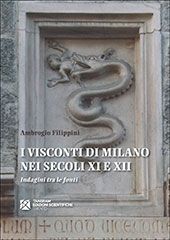 E-book, I Visconti di Milano nei secoli XI e XII : indagini tra le fonti, Tangram edizioni scientifiche
