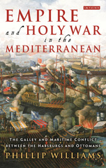 E-book, Empire and Holy War in the Mediterranean, I.B. Tauris