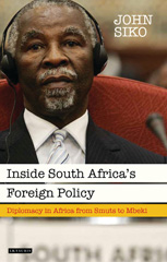 eBook, Inside South Africa's Foreign Policy, Siko, John, I.B. Tauris