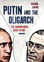 E-book, Putin and the Oligarch, I.B. Tauris