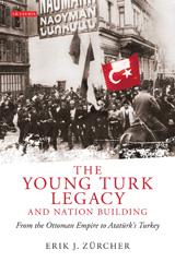 E-book, The Young Turk Legacy and Nation Building, I.B. Tauris