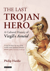eBook, The Last Trojan Hero, Hardie, Philip, I.B. Tauris