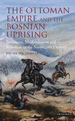 E-book, The Ottoman Empire and the Bosnian Uprising, I.B. Tauris