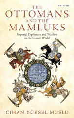 E-book, The Ottomans and the Mamluks, I.B. Tauris