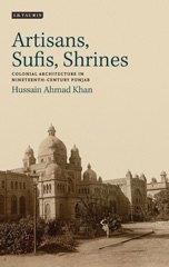 E-book, Artisans, Sufis, Shrines, I.B. Tauris