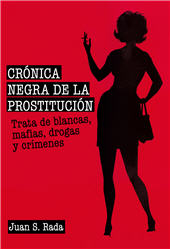 E-book, Crónica negra de la prostitución : trata de blancas, mafias, drogas y crímenes, T&B