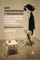 E-book, Arte contemporáneo y restauración : O cómo investigar entre lo material, lo esencial y lo simbólico, Tecnos