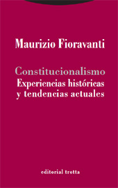 eBook, Constitucionalismo : experiencias historicas y tendencias actuales, Trotta